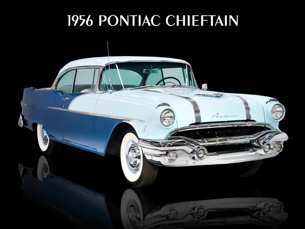 1956 Pontiac Chieftain NEW METAL SIGN: Original Look Blue Two Tone Restoration