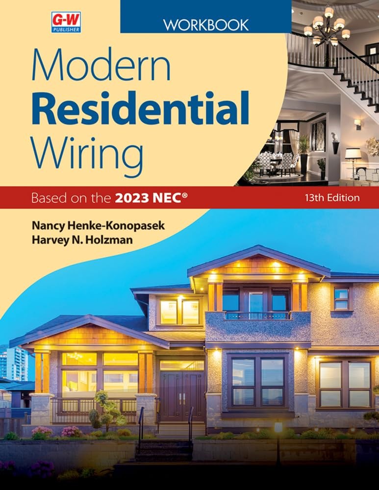 Modern Residential Wiring Thirteenth Edition, Revised, Workbook Paperback