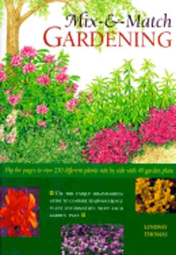 Mix & Match Gardening by Lindsay Thomas: Used