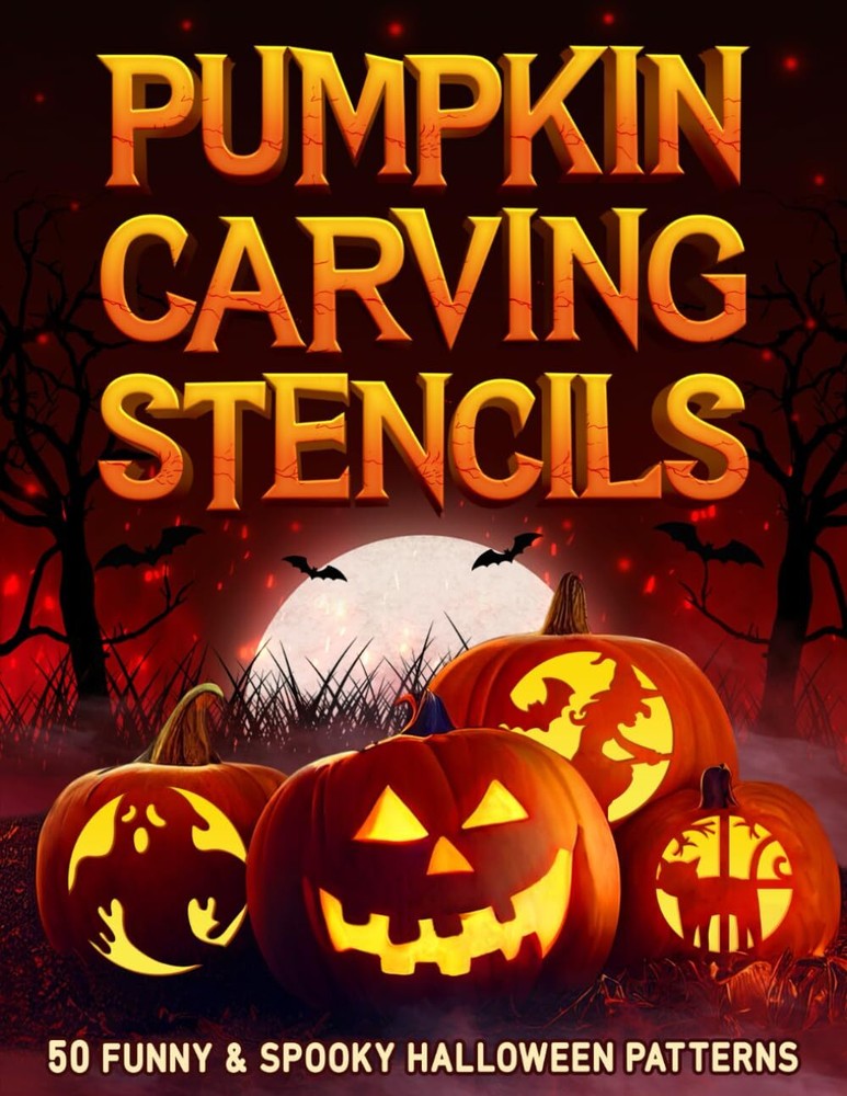 Pumpkin Carving Stencils: 50 Funny and Spooky Halloween Patterns for Carving and