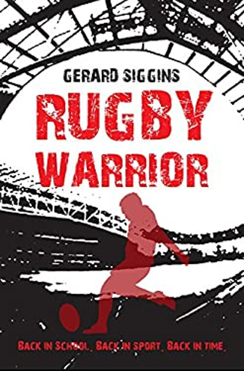 Rugby Warrior : Back in School. Back in Sport. Back in Time Gerar