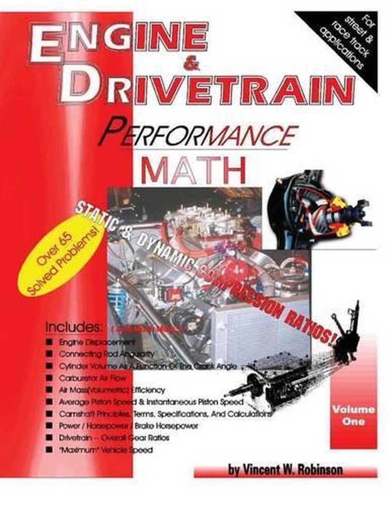 Engine & Drivetrain Performance Math (Volume One) by Vincent W. Robinson (Englis