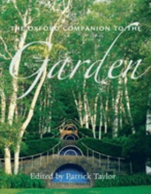 The Oxford Companion to the Garden – Hardcover Illustrated Guide