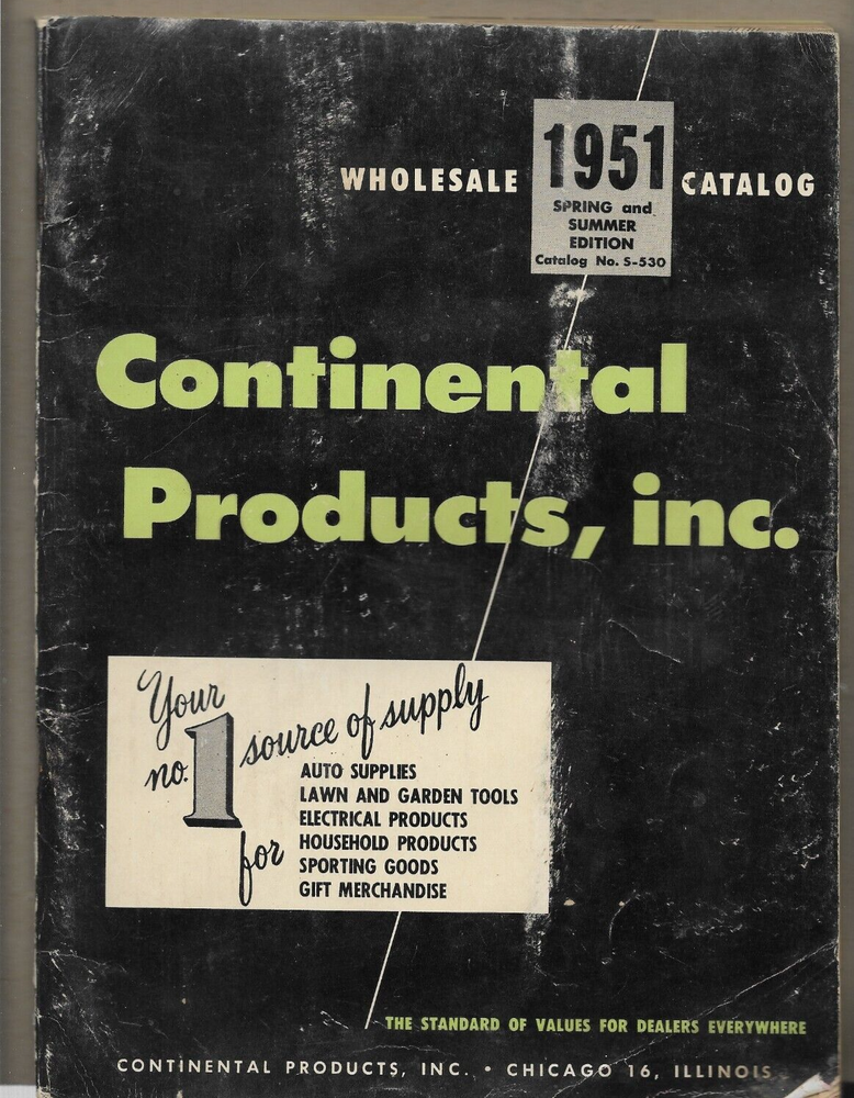 CONTINENTAL PRODUCTS INC LAWN FISHING APPLIANCES TOOLS AUTO PARTS 1951 Catalog