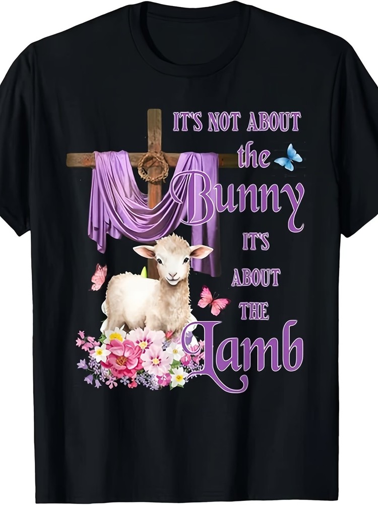 It's Not About The Bunny It's About The Lamb Cute Easter t shirt
