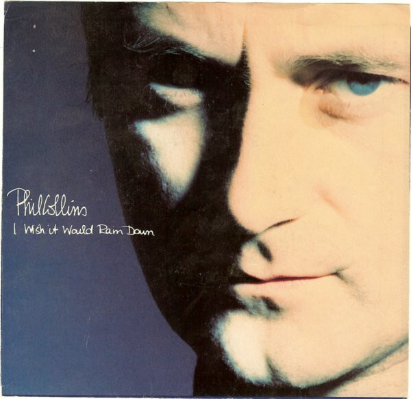 Phil Collins - I Wish It Would Rain Down - Used Vinyl Record 7 - 74 - T6035A