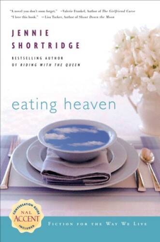 Eating Heaven - Paperback By Shortridge, Jennie - GOOD