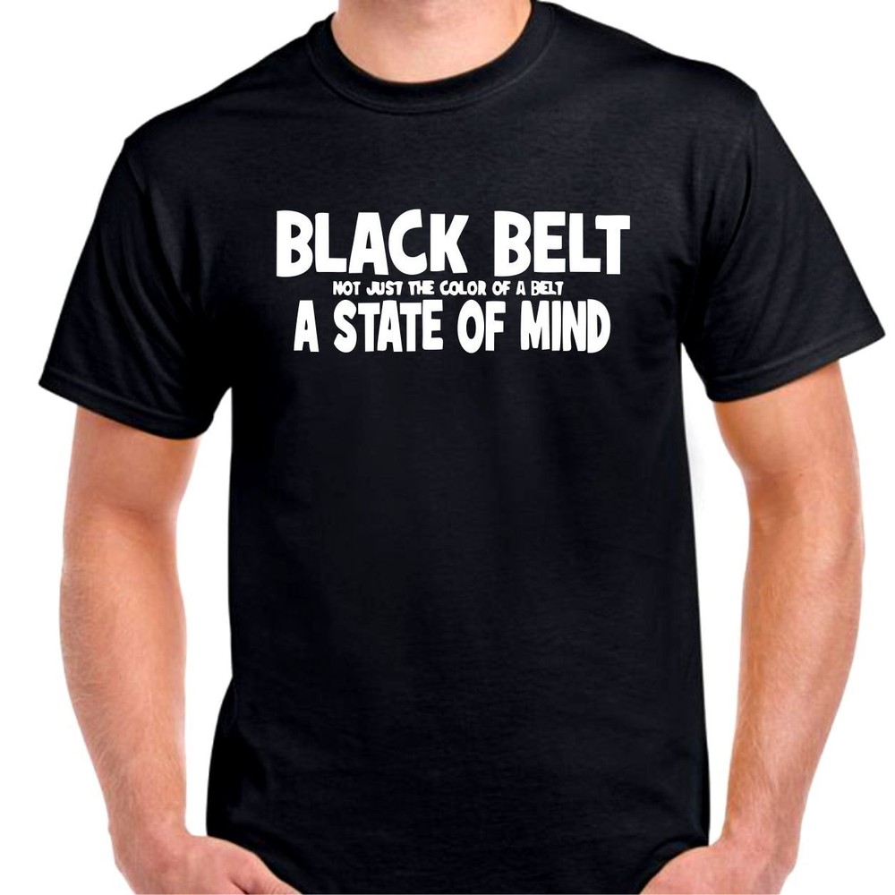 Black Belt Mind Jujitsu Karate Strong Powerful Fighter T-Shirt