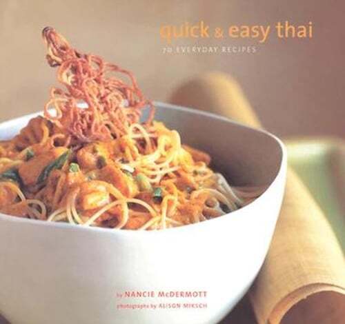 Quick and Easy Thai 70 Everyday Recipes by Nancie McDermott Used Cookbook