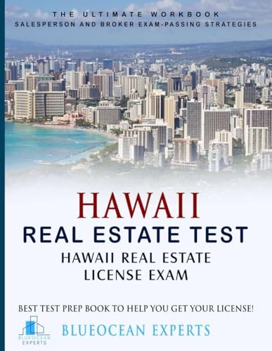Hawaii Real Estate Test: Hawaii Real Estate License Exam: Best Test Prep Boo...