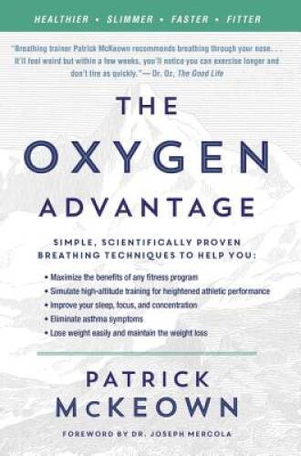 The Oxygen Advantage: Simple, Scientifically Proven Breathing Techn - ACCEPTABLE