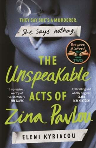 Dark, Addictive 2023 Thriller: The Unspeakable Acts of Zina Pavlou – A BBC Must-Read
