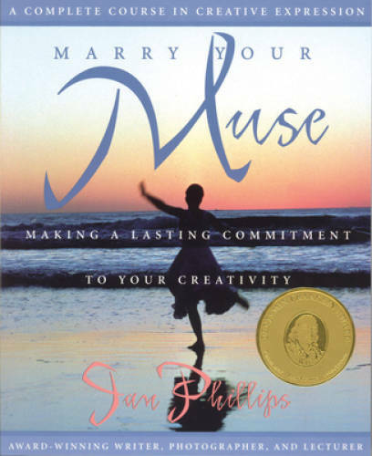 Marry Your Muse: Making a Lasting Commitment to Your Creativity - GOOD