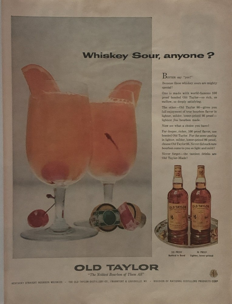 1956 Old Taylor Bourbon PRINT AD Whiskey Sour Anyone? VTG 1950s Noblest of All
