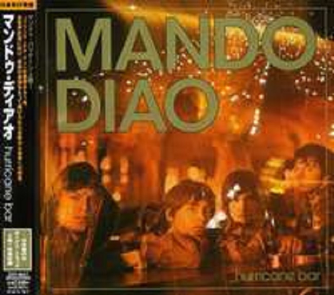 MANDO DIAO Hurricane Bar JAPAN CD BONUS UNRELEASE&VIDEO