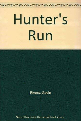 Hunter's Run - Hardcover By Rivers, Gayle - GOOD