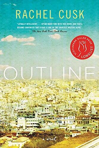 Outline: A Novel - Paperback By Cusk, Rachel - VERY GOOD