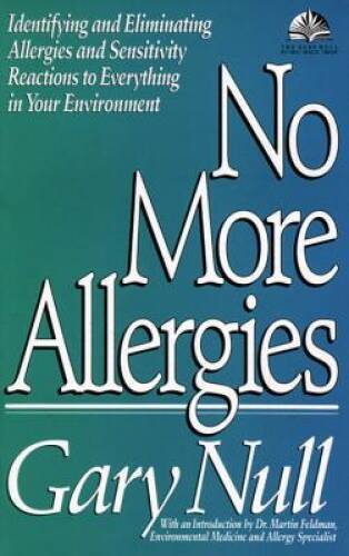 Say Goodbye to Allergies - Identify and Eliminate Sensitivities Effectively