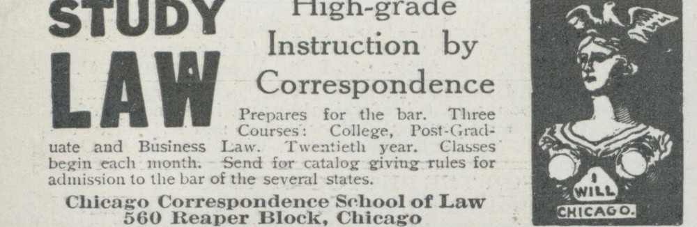 1912 Study Law By Correspondence Chicago IL High Grade Instruction Print Ad CO4