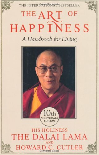The Art of Happiness - 10th Anniversary Edition By Dalai Lama, H