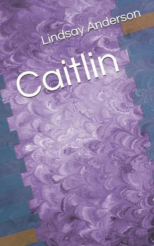 Caitlin by Lindsay Anderson Paperback Book