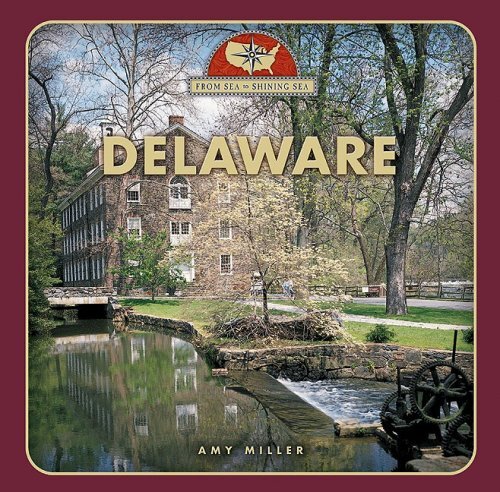 Delaware (From Sea to Shining Sea, Second), Miller, Amy