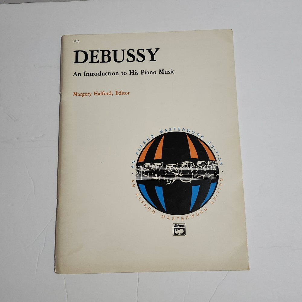 READ Debussy An Introduction to His Piano Music Alfred Masterwork Edition Sheet