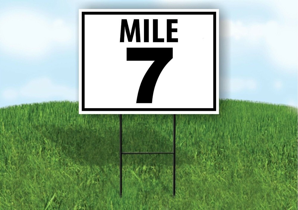 MILE 7 DISTANCE MARKER  RUNNING RACE  Yard Sign Road Sign with Stand LAWN POSTER