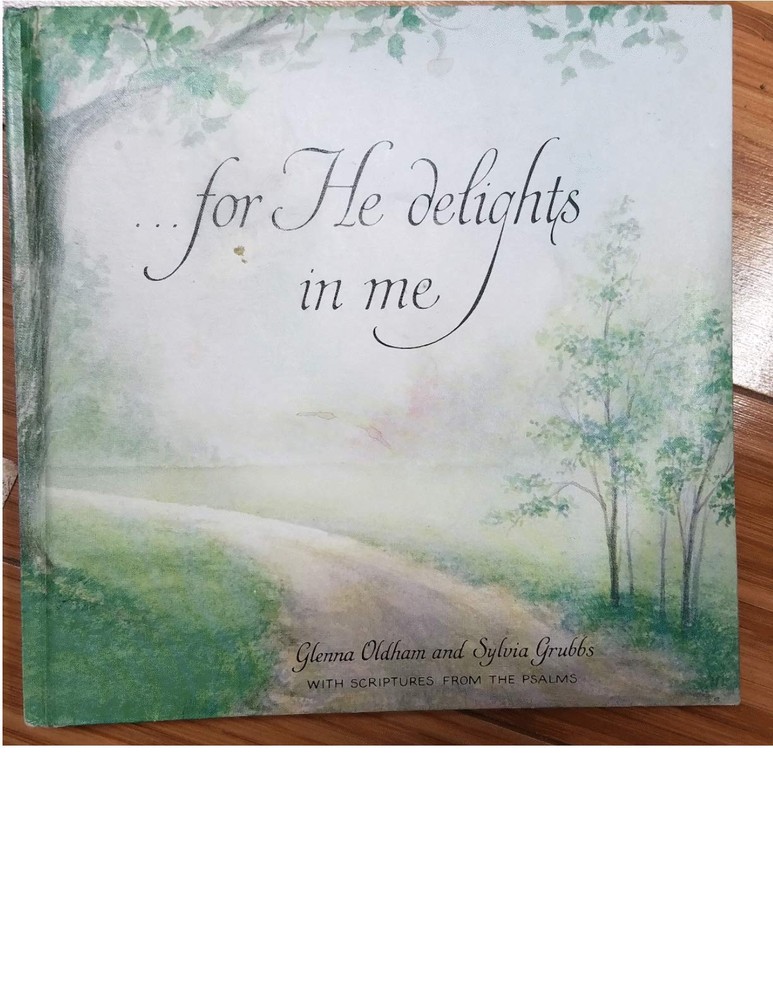 For He Delights in Me