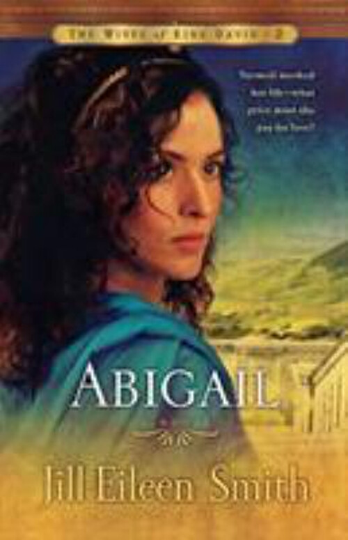Abigail : A Novel Paperback Jill Eileen Smith-image