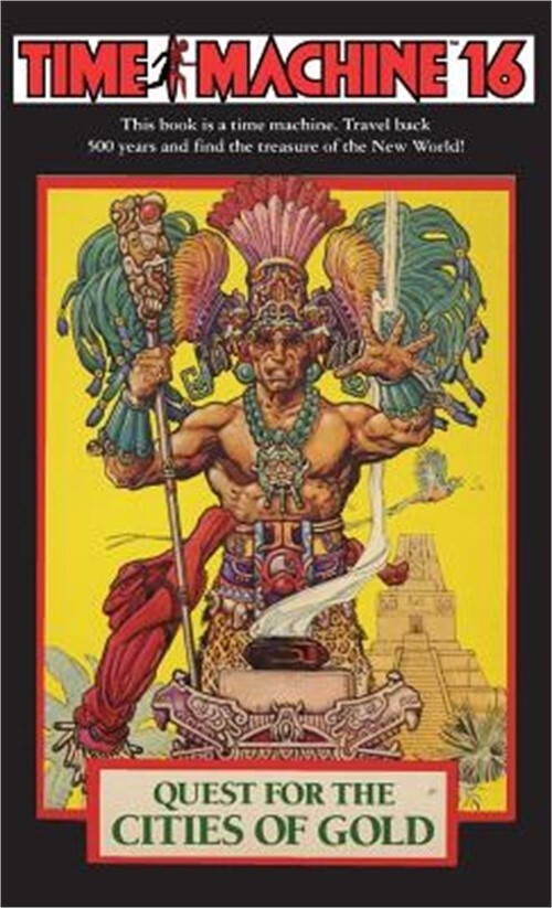 Time Machine 16: Quest for the Cities of Gold (Paperback or Softback)