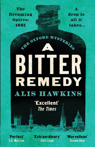 A Bitter Remedy: A totally compelling historical mystery (Oxford Mysteries The)-image