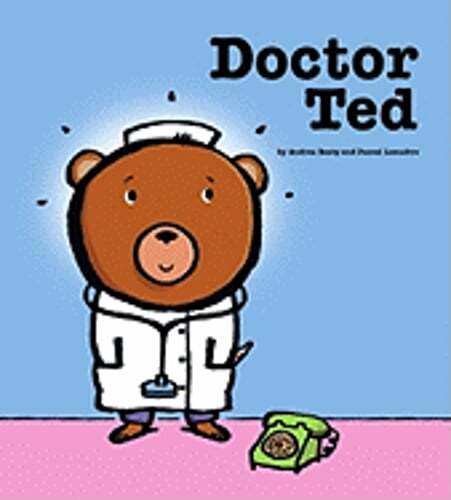 Doctor Ted by Andrea Beaty: Used