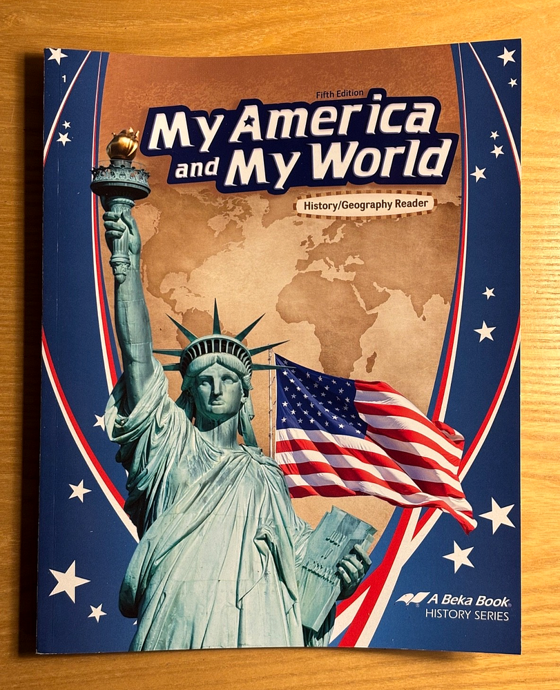 ABEKA MY AMERICA AND MY WORLD 1ST GRADE STUDENT TEXT 5TH EDITION BRAND NEW-image