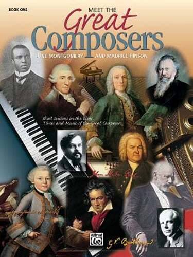 Meet the Great Composers, Bk 1: Short Sessions on the Lives, Times and Music of