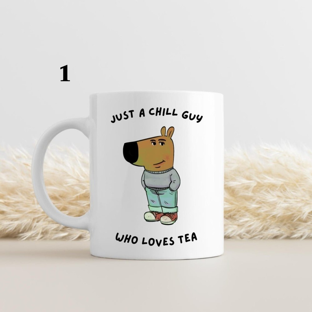 Funny Chill Guy Meme Mug. Cartoon Coffee Cup. Chill Vibes Gift. Cute Tea Mug.