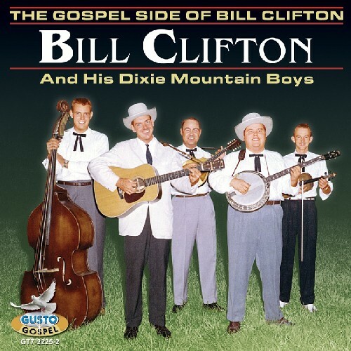 Bill Clifton - Gospel Side of Bill Clifton [New CD]