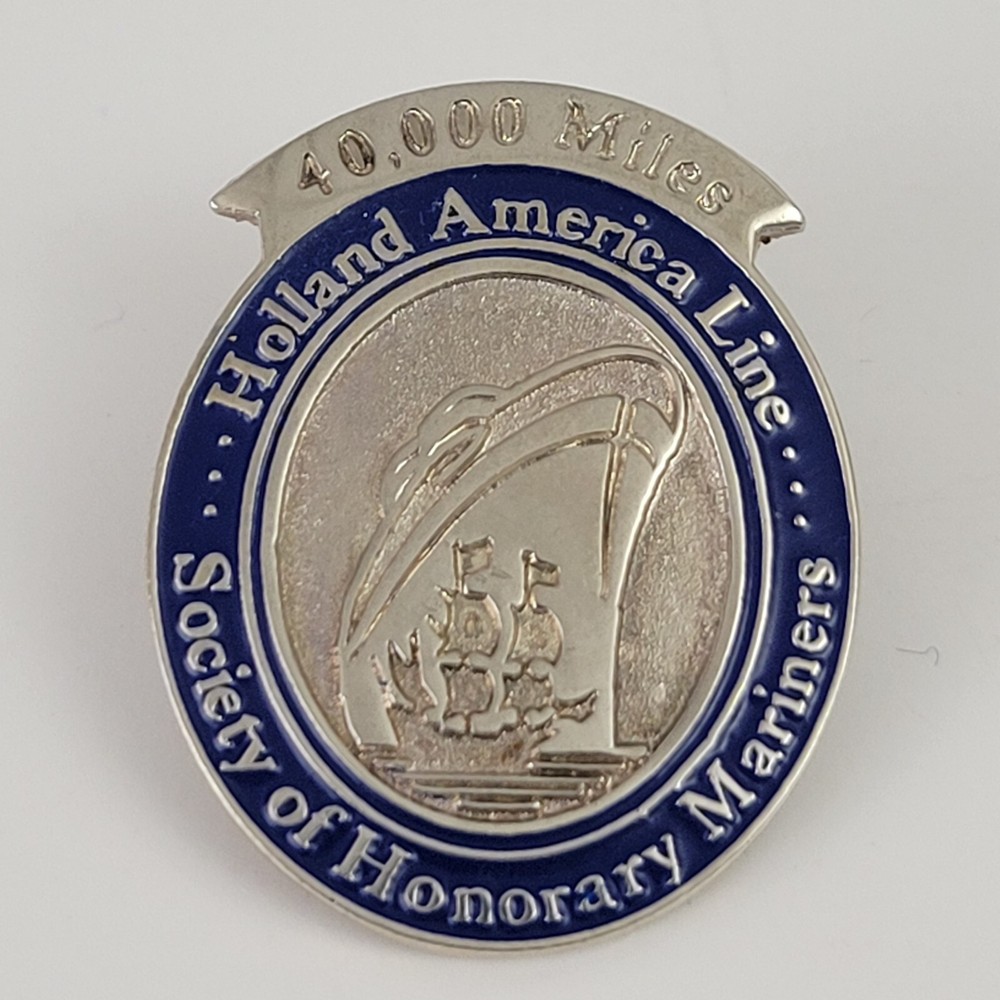 Holland America Cruise Ship Line 40,000 Miles Mariner Society Souvenir Pin
