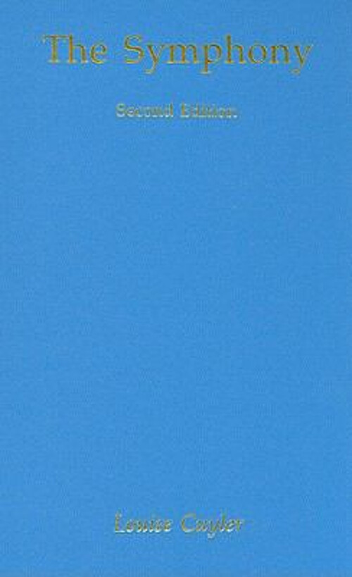 The Symphony Hardcover Louise E. Cuyler