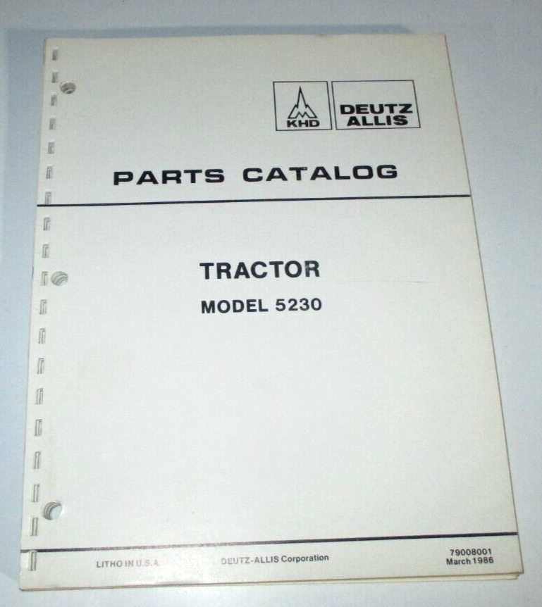 Deutz Allis 5230 Tractor Parts Catalog Manual Original 79008001 3/86 AC