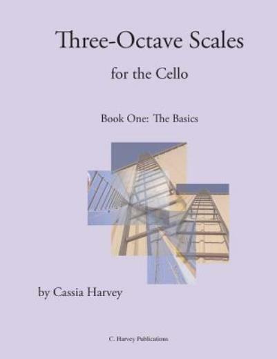 Three-Octave Scales For The Cello, Book One
