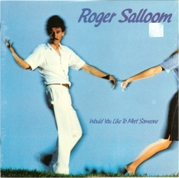 Roger Salloom - Would You Like To Meet Someone - Used Vinyl Record - T6035A